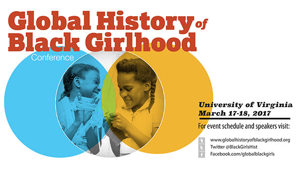Global History of Black Girlhood Conference