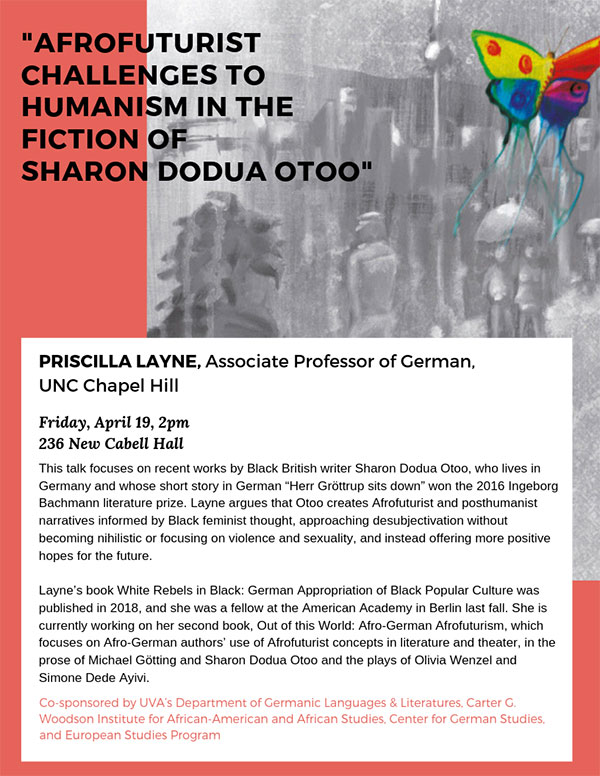 Priscilla Layne (UNC Chapel Hill): "Afrofuturist Challenges to Humanism in the Fiction of Sharon Dodua Otoo"