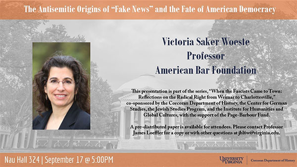 Victoria Saker Woeste (American Bar Foundation): "The Antisemitic Origins of 'Fake News' and the Fate of American Democracy"